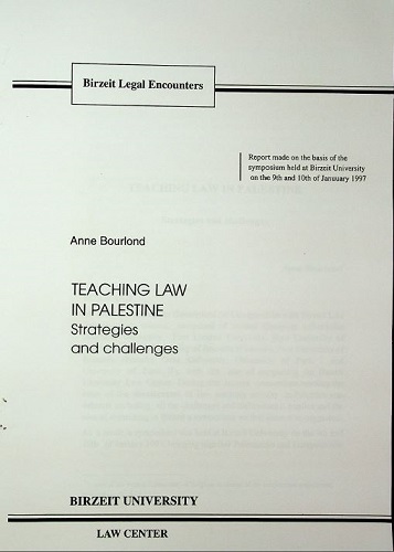 Teaching Law in Palestine, Strategies and Challenges